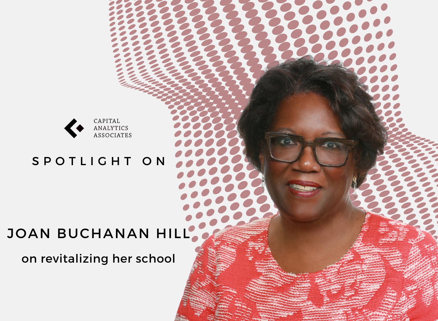 Spotlight On: Joan Buchanan Hill, Head of School, The Lamplighter School